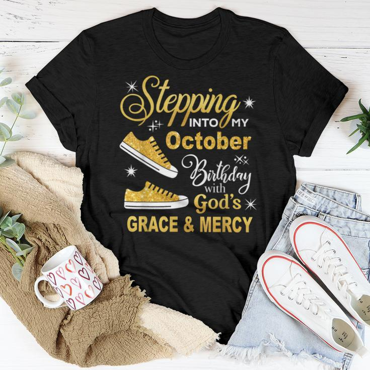 Stepping Into My October Birthday With God's Grace & Mercy Women T-shirt Funny Gifts