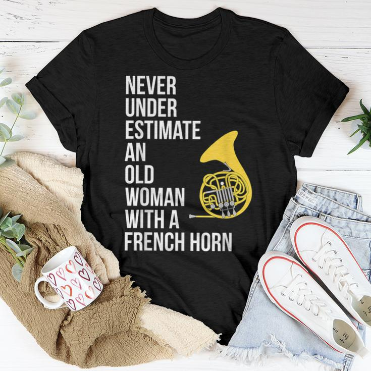 Never Underestimate An Old Woman With A French Horn Women T-shirt Funny Gifts