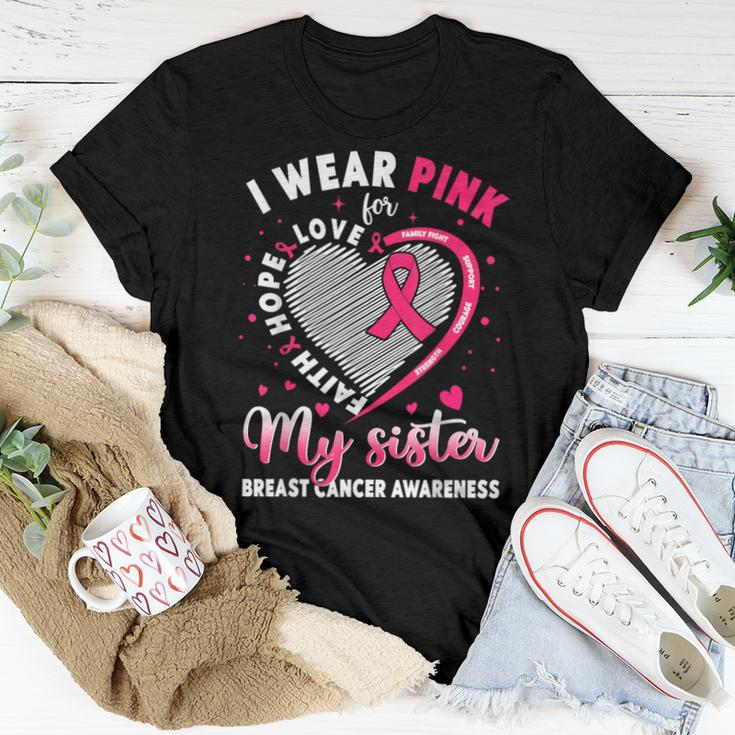 I Wear Pink For My Sister Breast Cancer Awareness Support Women T-shirt Unique Gifts