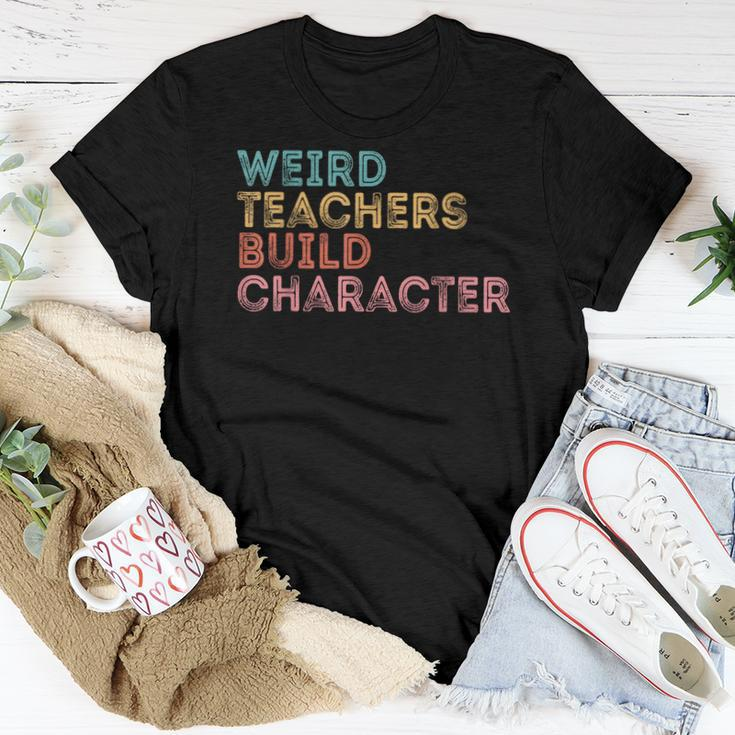 Weird Teachers Build Character Teachers Retro Vintage Women T-shirt Funny Gifts