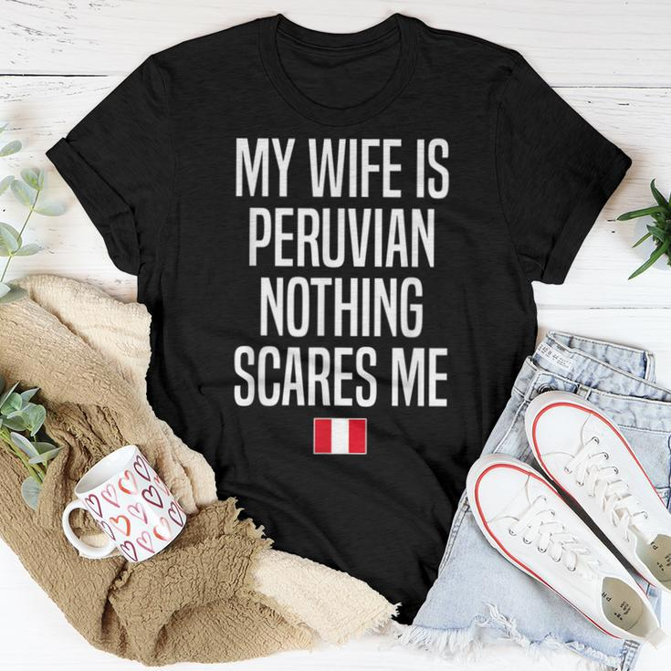 My Wife Is Peruvian Nothing Scares Me Peru Women T-shirt Unique Gifts