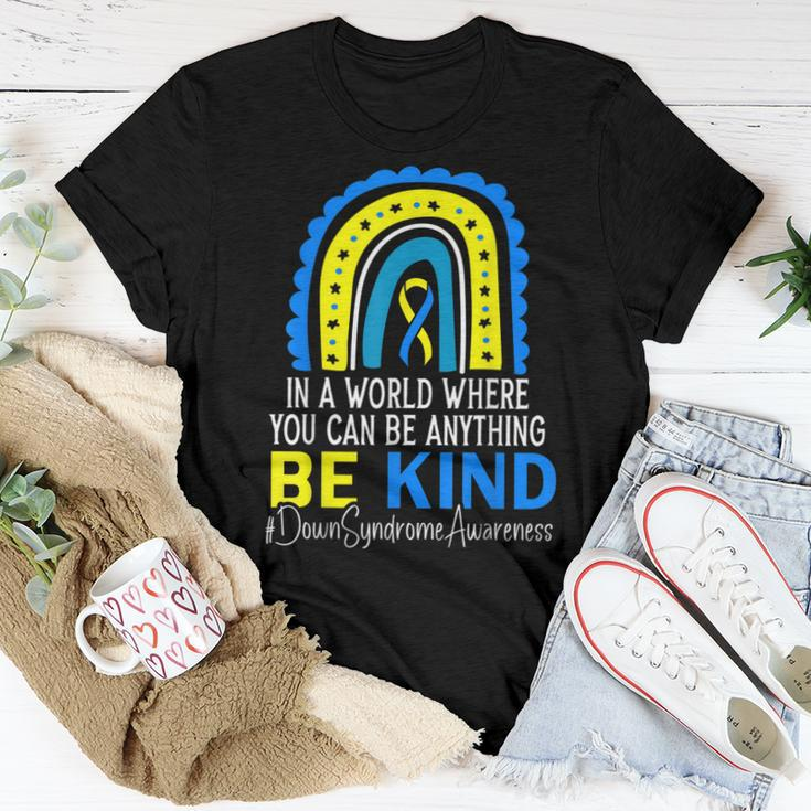 In A World Where You Can Be Anything Be Kind Down Syndrome Women T-shirt Unique Gifts