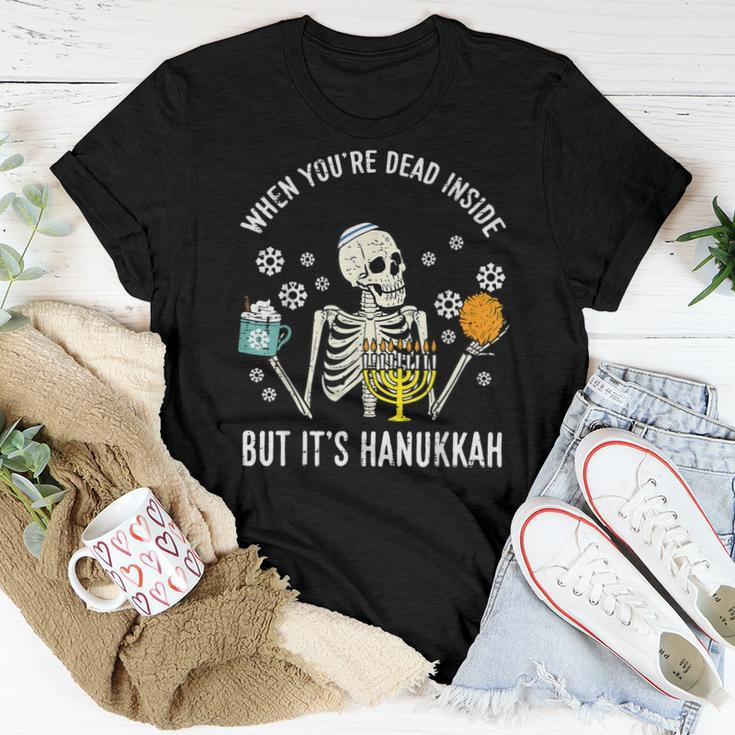 Youre Dead Inside But Hanukkah Chanukah Skeleton Women Women T-shirt Funny Gifts