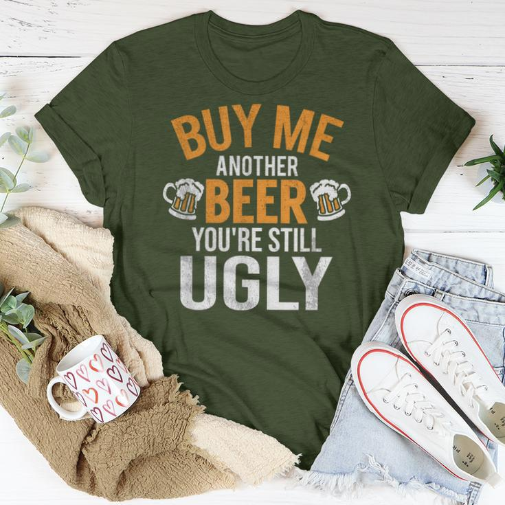 Buy Me Another Beer You're Still Ugly Beer Goggles Women T-shirt Funny Gifts