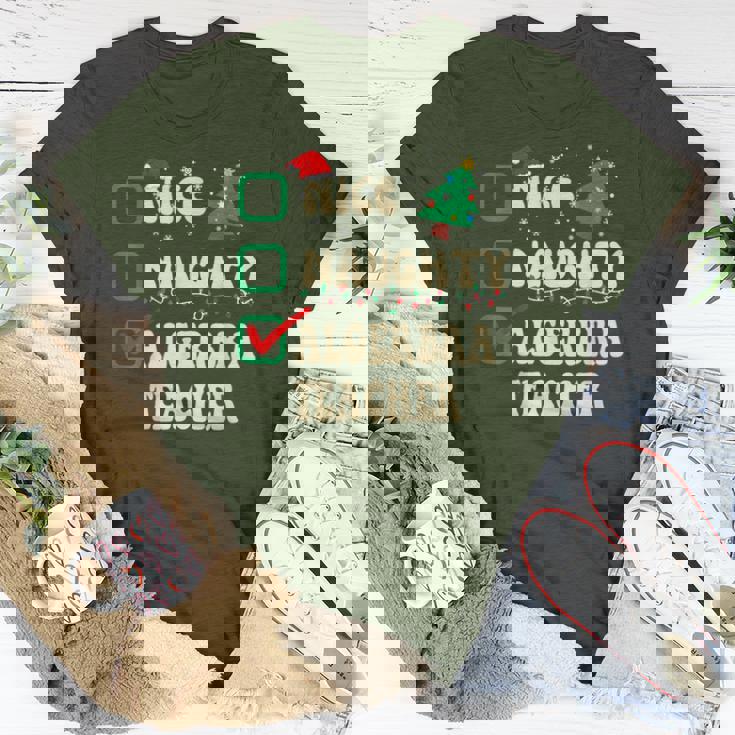 Nice Naughty Algerbra Teacher Santa's Claus Christmas List Women T-shirt Unique Gifts Nice Naughty Algerbra Teacher Santa's Claus Christmas List Women T-shirt Unique Gifts