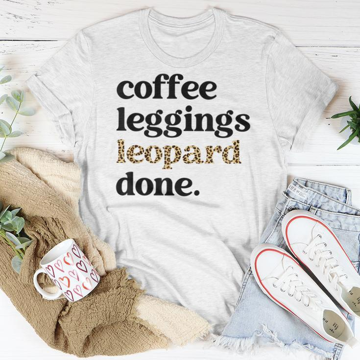 Coffee Leggings Leopard Done Autumn Fall Mom Women T-shirt Unique Gifts