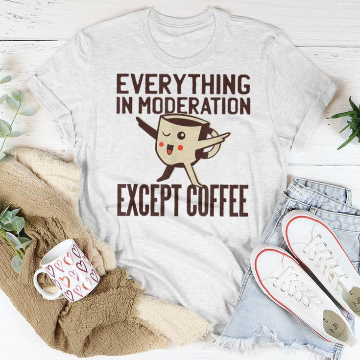 Coffee Quote Kawaii Everything In Moderation Women T-shirt Unique Gifts