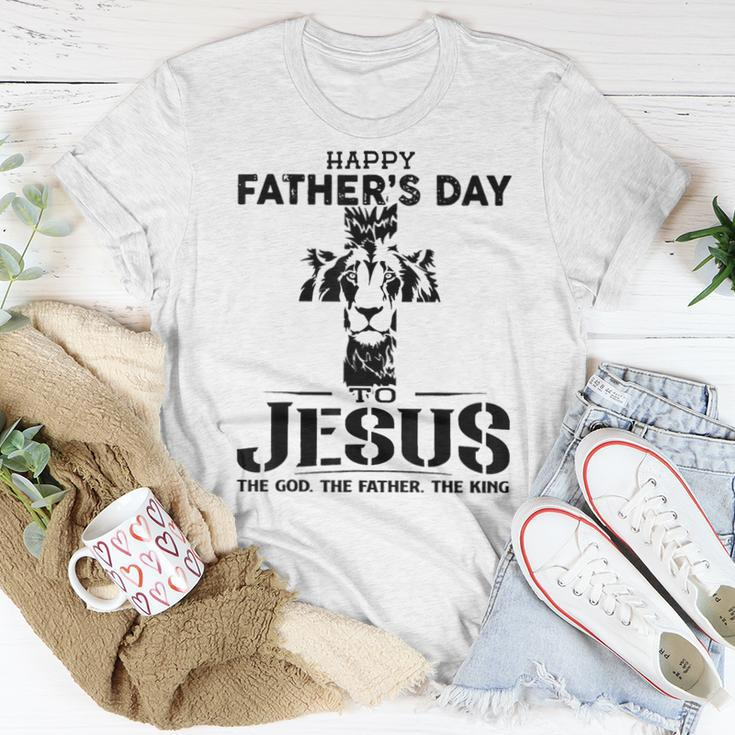 Happy Fathers Day To Jesus Father God King Lion Judah Men Women T-shirt Unique Gifts
