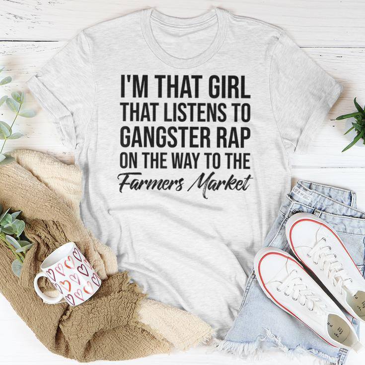 I'm That Girl That Listens To Gangster Rap On Farmers Market Women T-shirt Unique Gifts