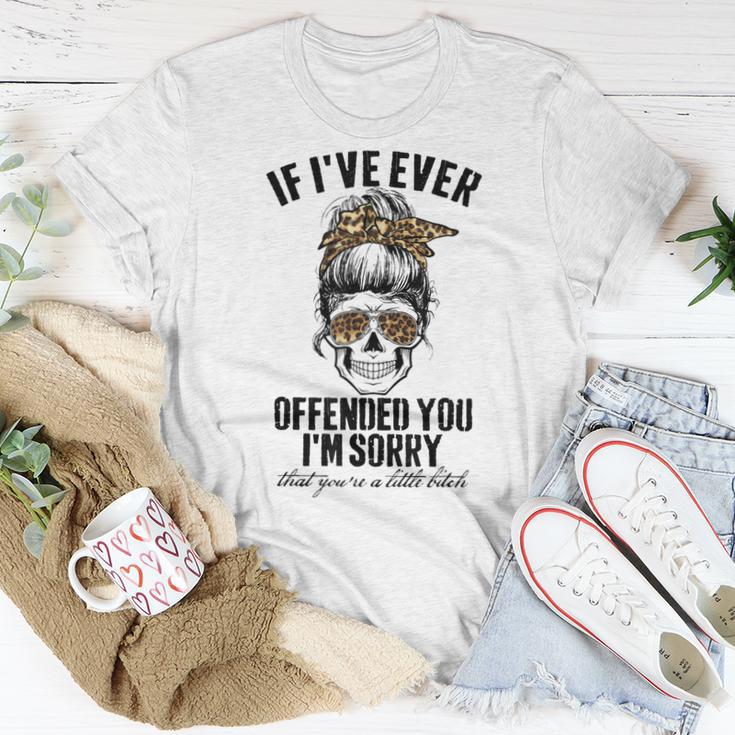 Sorry Leopard If Ive Ever Offended You Im Sorry Leopard Messy Bun Skull Women T-shirt ...