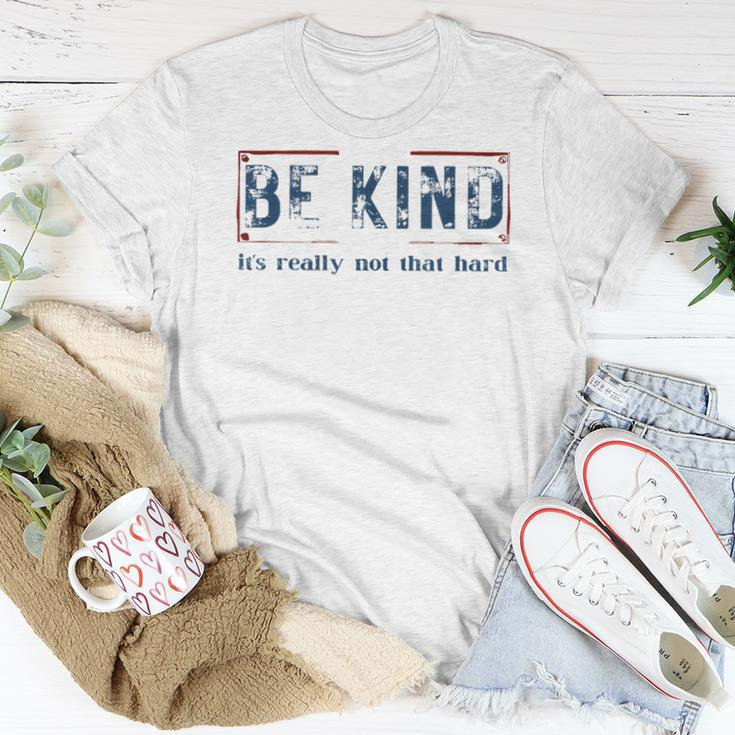Be Kind It's Really Not That Hard Women T-shirt Unique Gifts