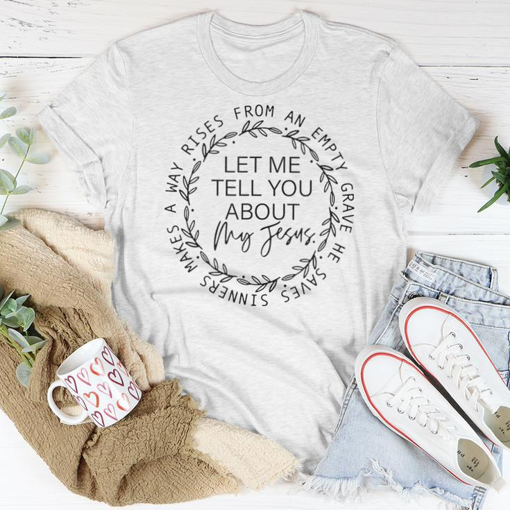 Let Me Tell You About My Jesus Religious Christian Women T-shirt Funny Gifts