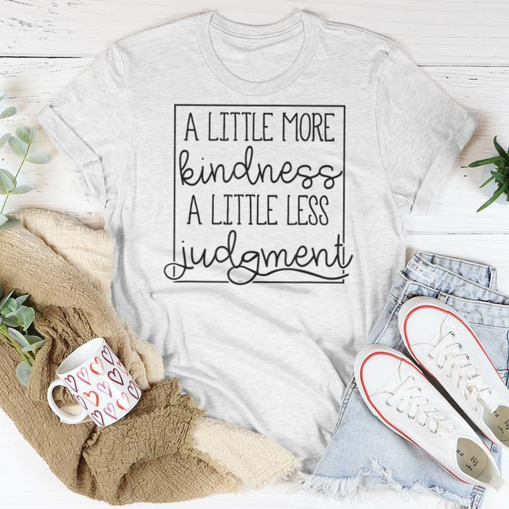 Motivational Inspirational Be Kind Kindness Less Judgment Women T-shirt Unique Gifts