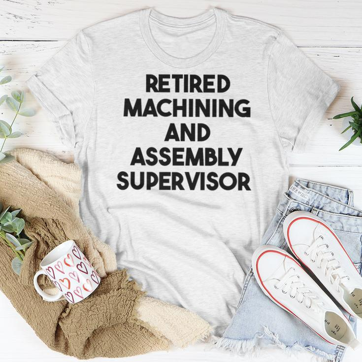 Retired Machining And Assembly Supervisor Women T-shirt Unique Gifts