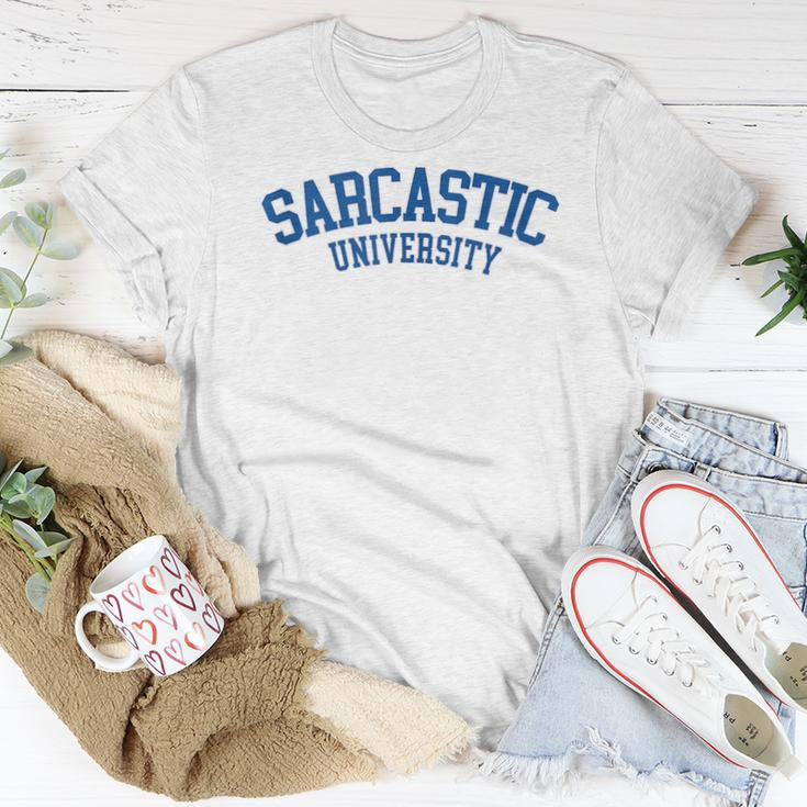 Sarcastic University - College Student Sarcasm Women T-shirt Unique Gifts