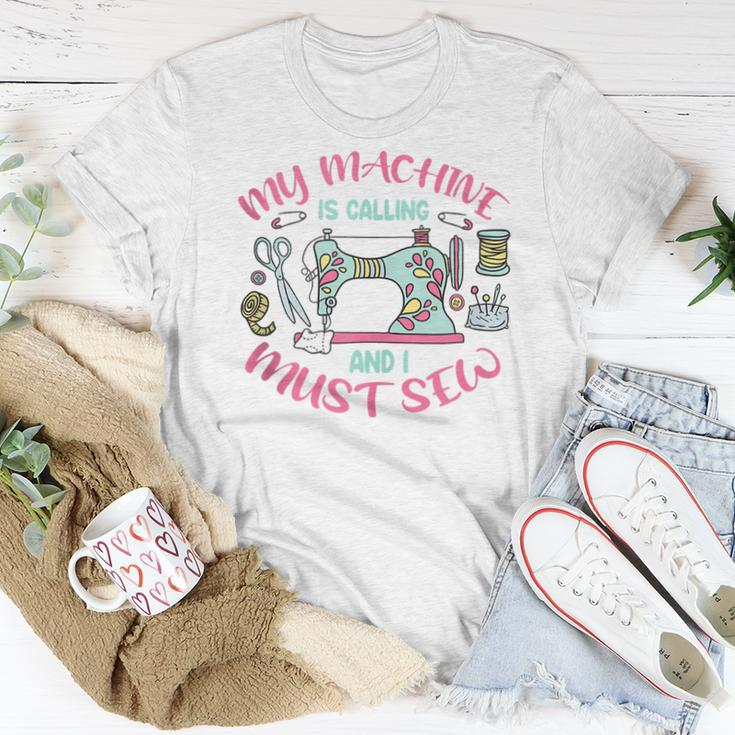Sewing Mom - Sewing Lover - My Machine Is Calling Women T-shirt Unique Gifts
