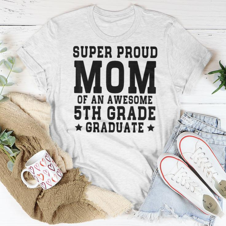 Super Proud Mom Of An Awesome 5Th Grade Graduate 2023 Women T-shirt Unique Gifts