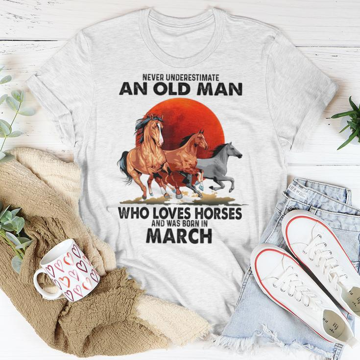 Never Underestimate An Old Man Who Love Horses Born In March Women T-shirt Funny Gifts