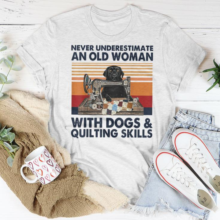 Never Underestimate An Old Woman With Dogs & Quilting Skills Women T-shirt Unique Gifts