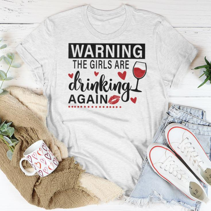 Warning The Girls Are Drinking Again Women T-shirt Unique Gifts