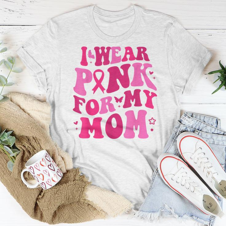 I Wear Pink For My Mom Breast Cancer Groovy Support Squads Women T-shirt Unique Gifts