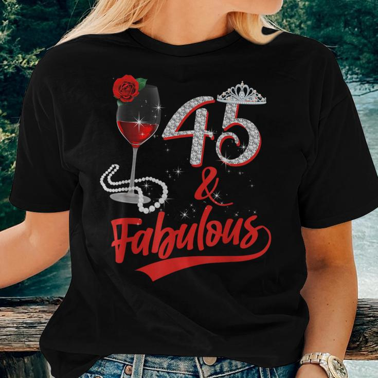45 And Fabulous Queen Happy Birthday 45Th Rose Red Wine Women T-shirt Gifts for Her