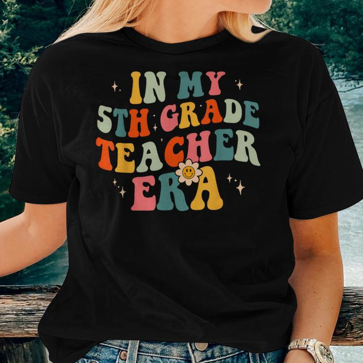 In My 5Th Grade Teacher Era Fifth Grade Groovy Retro Women T-shirt Gifts for Her