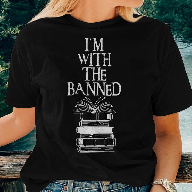Im With The Banned Books I Read Banned Books Women T-shirt Gifts for Her