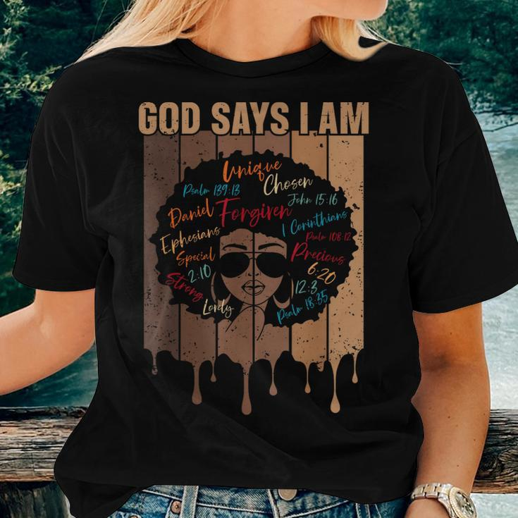 Black Girl God Says I Am Black Melanin History Month Pride Women T-shirt Gifts for Her