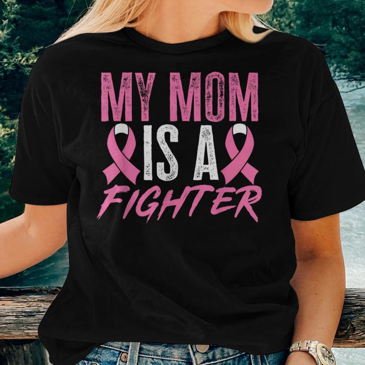 Breast Cancer Support My Mom Is A Fighter Women T-shirt Gifts for Her