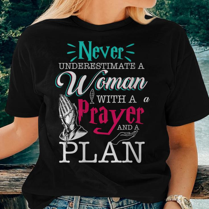Christian Faith Never Underestimate A With Prayer Plan Women T-shirt Gifts for Her