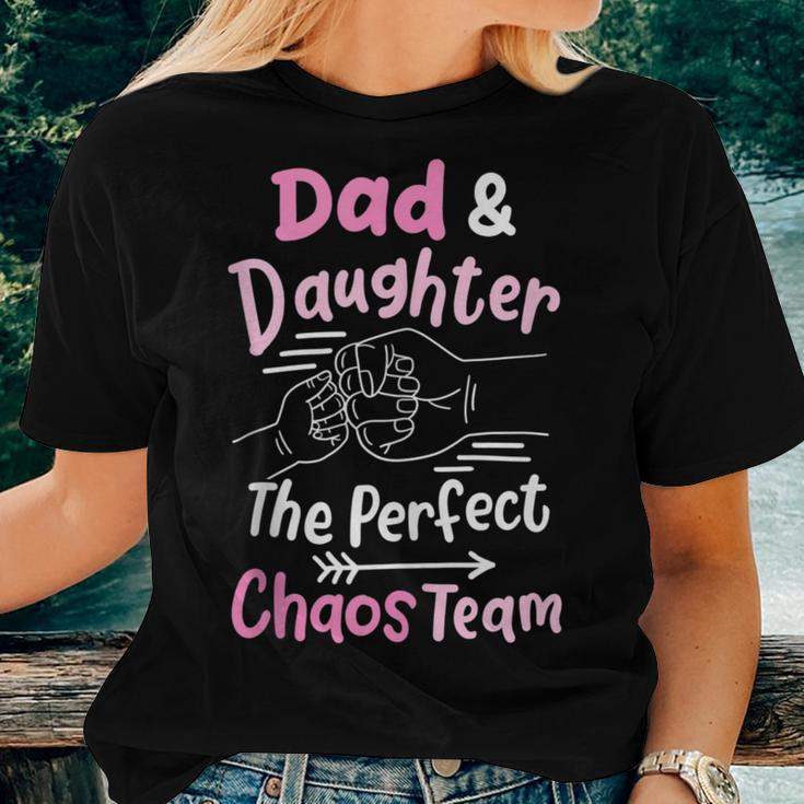 Dad & Daughter The Perfect Chaos Team Funny Kids Girl Women T-shirt Gifts for Her