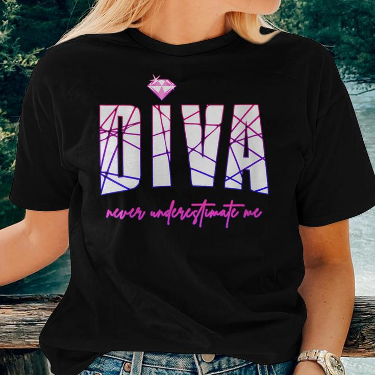 Diva Never Underestimate Me For Party Girls Diva Party Women T-shirt Gifts for Her