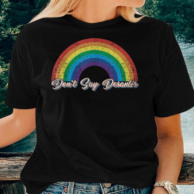Dont Say Desantis Rainbow Say Gay Lgbtq Pride Anti Desantis Women T-shirt Gifts for Her