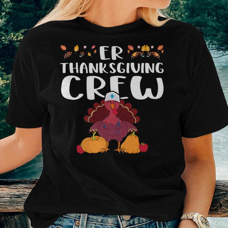 Er Thanksgiving Crew – Emergency Room Nurse Thanksgiving Women T-shirt Gifts for Her