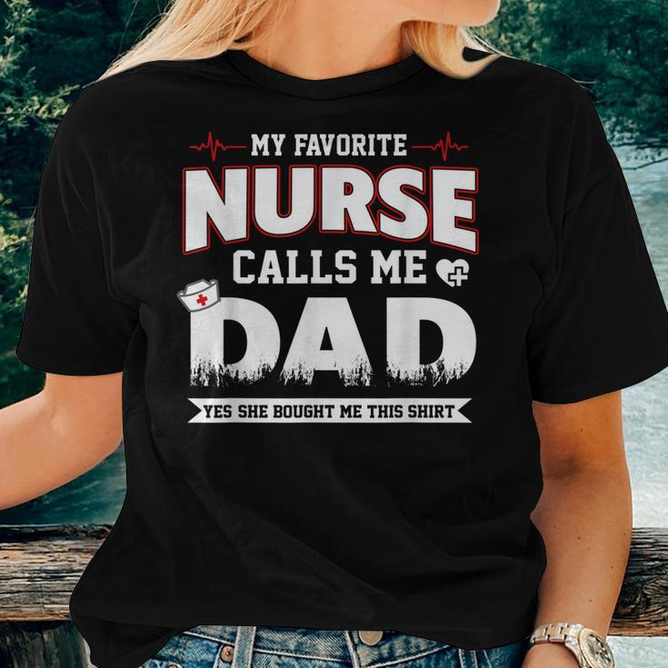 My Favorite Nurse Calls Me Dad Fathers Day For Grandpa Dad Women T-shirt Gifts for Her