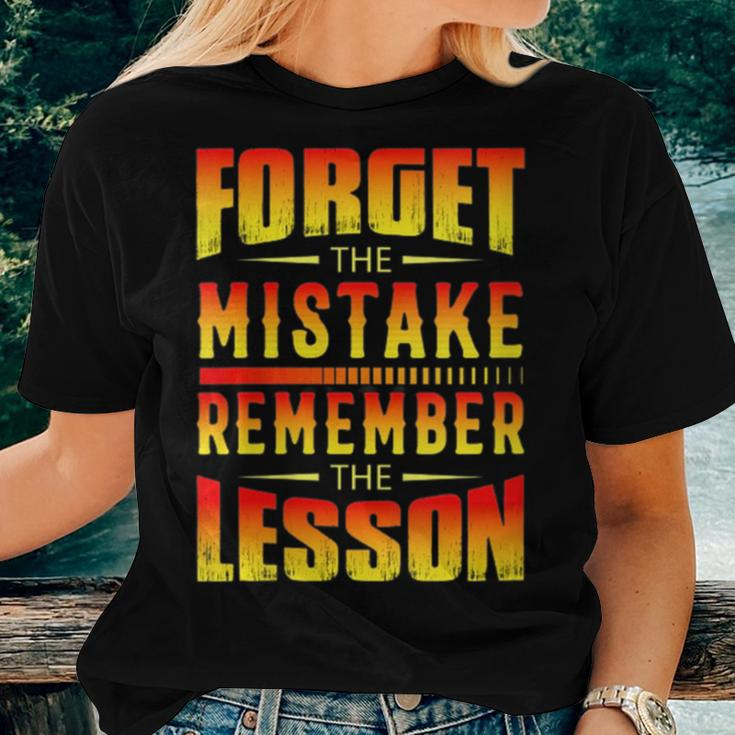 Forget The Mistake Remember The Lesson Graphic Inspirational Women T-shirt Gifts for Her