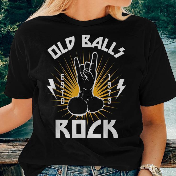 Funny 50Th Birthday Old Balls Club 1973 My Balls Rock Women T-shirt Gifts for Her