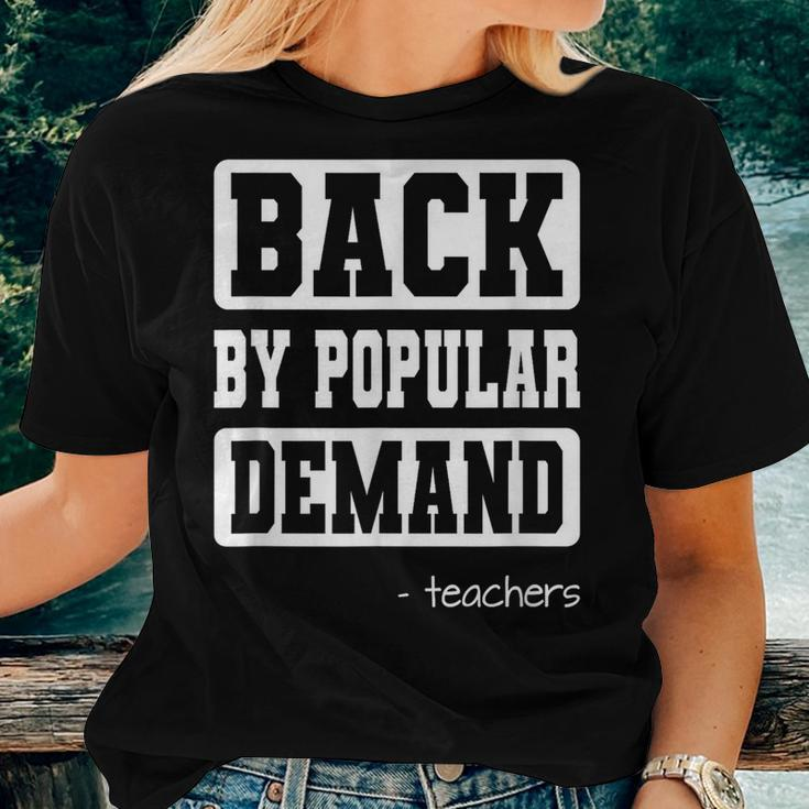 Funny Back To School Teacher Back By Popular Demand 1St Day Women T-shirt Gifts for Her