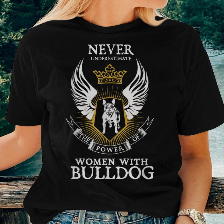 Bull-Dog Owner Dog Lover Mom Never-Underestimate Women T-shirt Gifts for Her