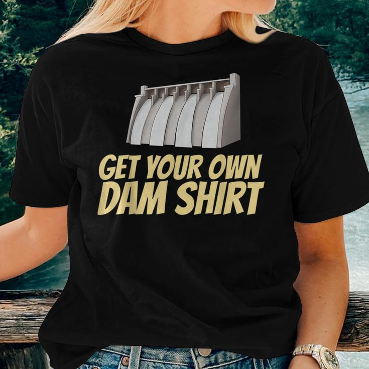 Dam Slogan For Hydroelectric Plant Technicians Women T-shirt Gifts for Her