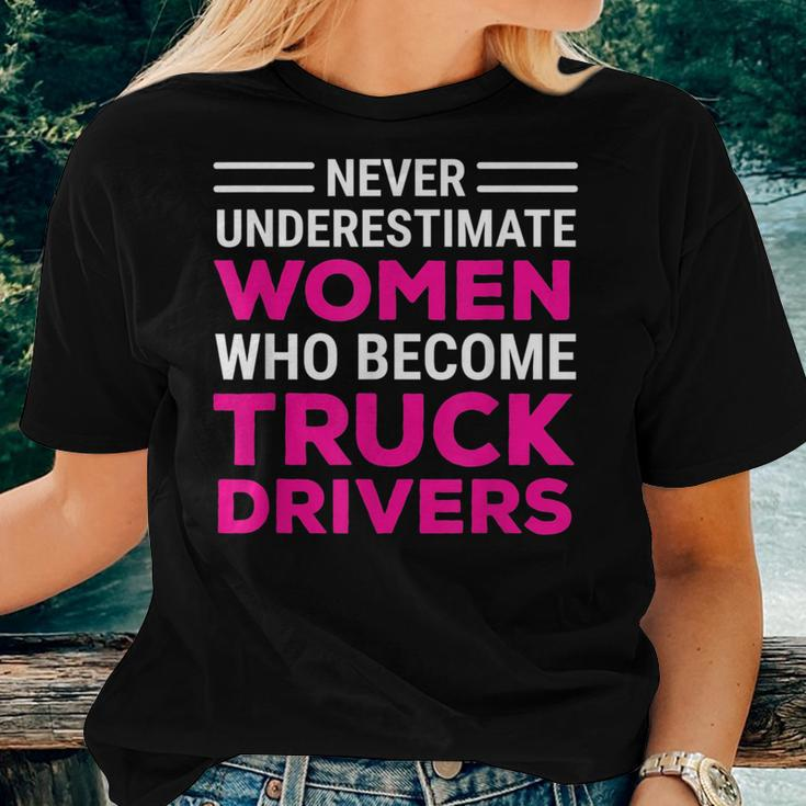 Funny Female Truck Driver Never Underestimate Women Women T-shirt Gifts for Her