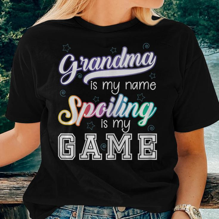 Grandma Is My Name Spoiling Is My Game Special Women T-shirt Gifts for Her