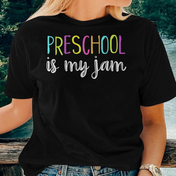 Pre K Teacher Student Cute Preschool Is My Jam Women T-shirt Gifts for Her
