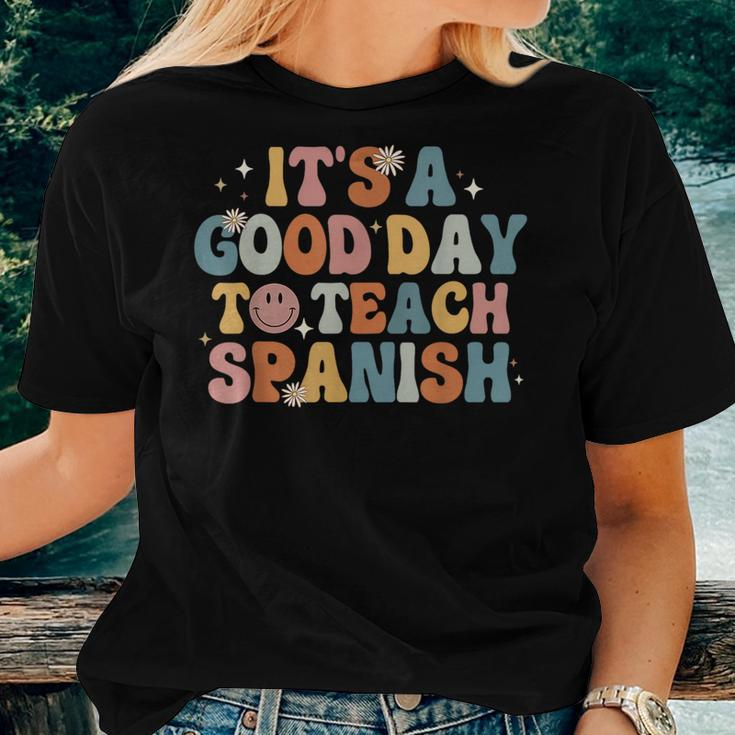 Funny Spanish Teacher Its A Good Day To Teach Spanish Groovy Women T-shirt Short Sleeve Graphic Gifts for Her