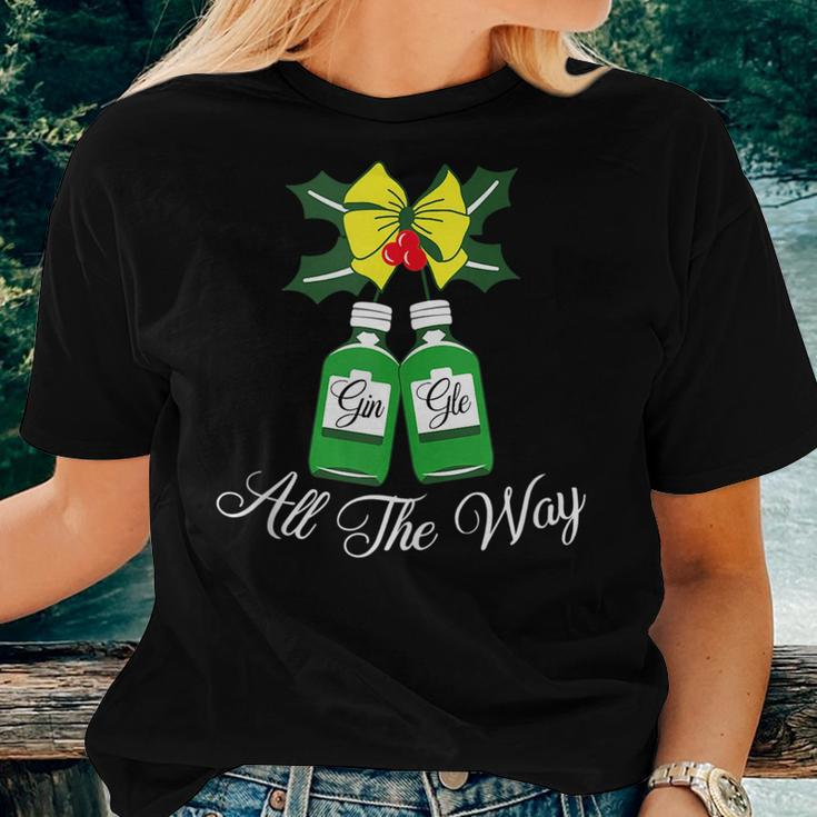 Gingle All The - Alcohol Christmas Gin Lovers Gin-Gle Women T-shirt Gifts for Her