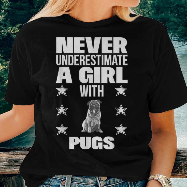 Girls Never Underestimate A Girl With Pugs Women T-shirt Gifts for Her