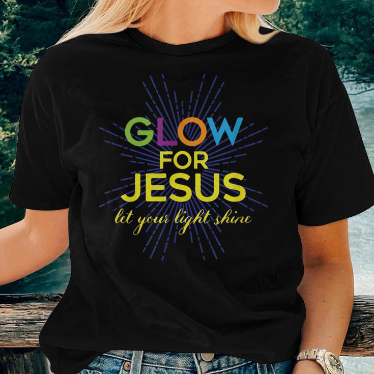 Glow For Jesus - Let Your Light Shine - Faith Apparel Faith Women T-shirt Gifts for Her