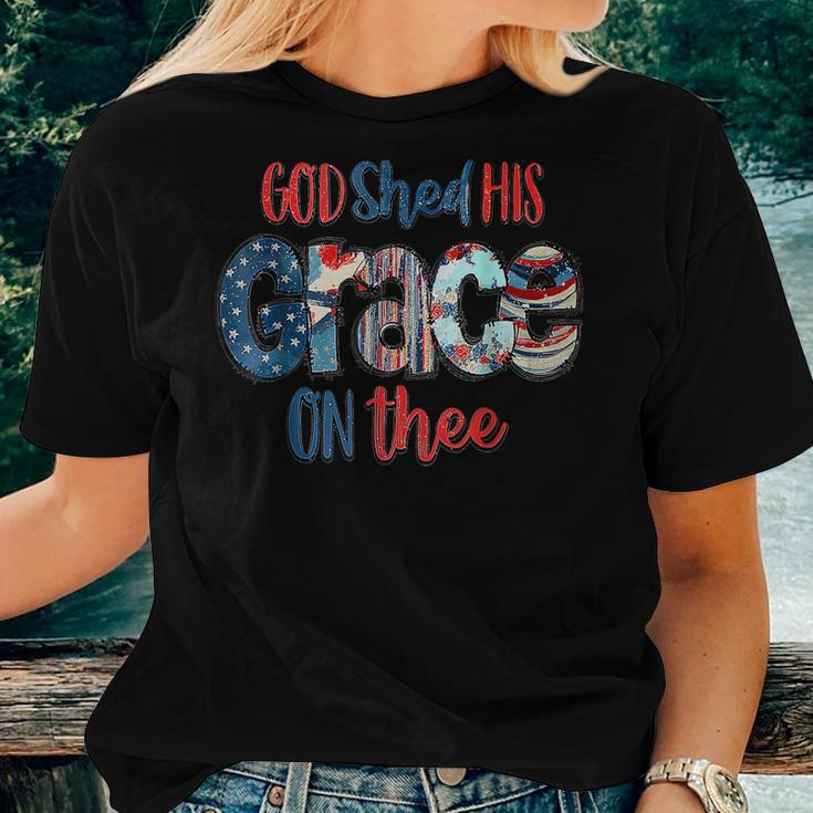 God Shed His Grace On Thee 4Th Of July Groovy Patriotic Patriotic Women T-shirt Gifts for Her