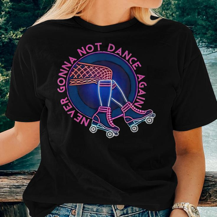 I Never Gonna Not Dance Again For Men Women Women T-shirt Gifts for Her